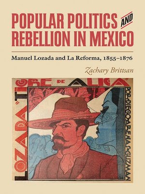cover image of Popular Politics and Rebellion in Mexico